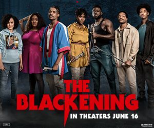 "The Blackening" - In Theaters June 16