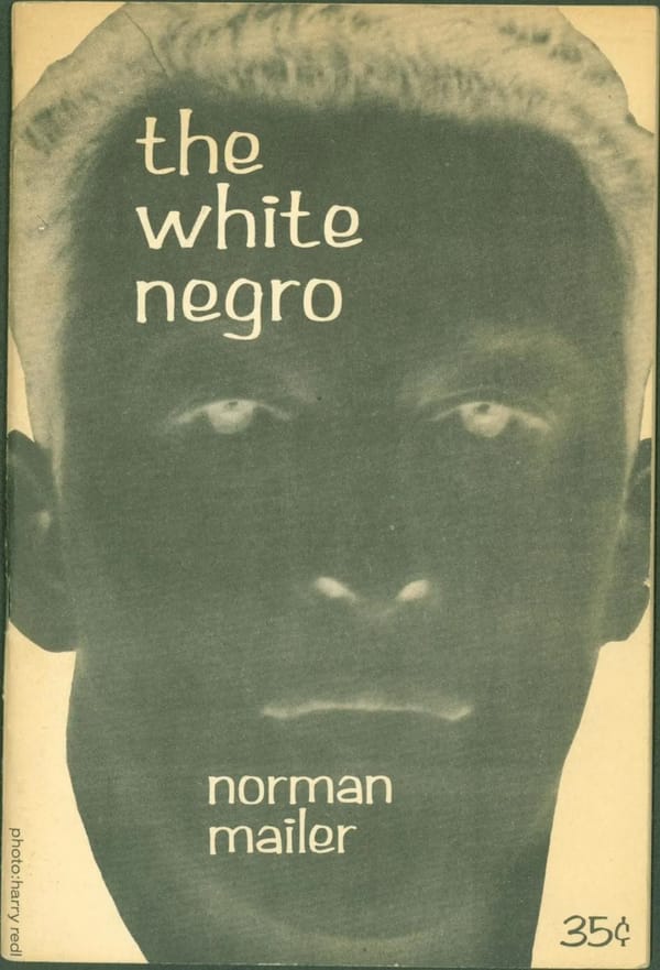 Revisitng Norman Mailer's 'White Negro' Essay
